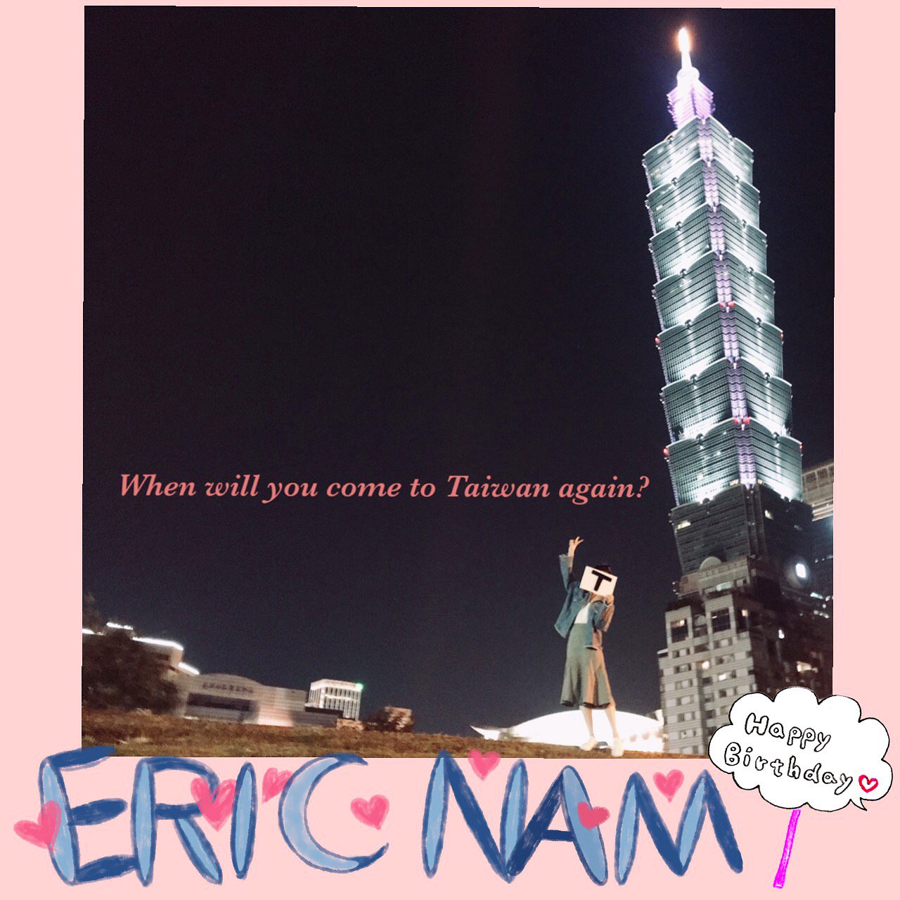 On 11/17 it s will always be the day of Eric Nam in my heart. Happy Birthday      