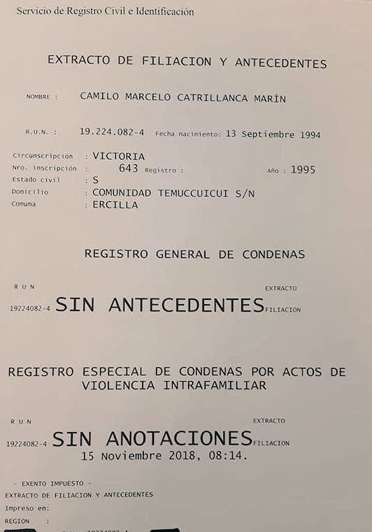 Aquí Extracto de Filiación y Antecedentes del joven #CamiloCatrillanca q el Gobierno aseguró tenía antecedentes penales. Como verán NO los tenía. Le dispararon por la espalda, desarmado en medio de un ataque militar a población civil de una comunidad mapuche. Ejecución Sumaria?