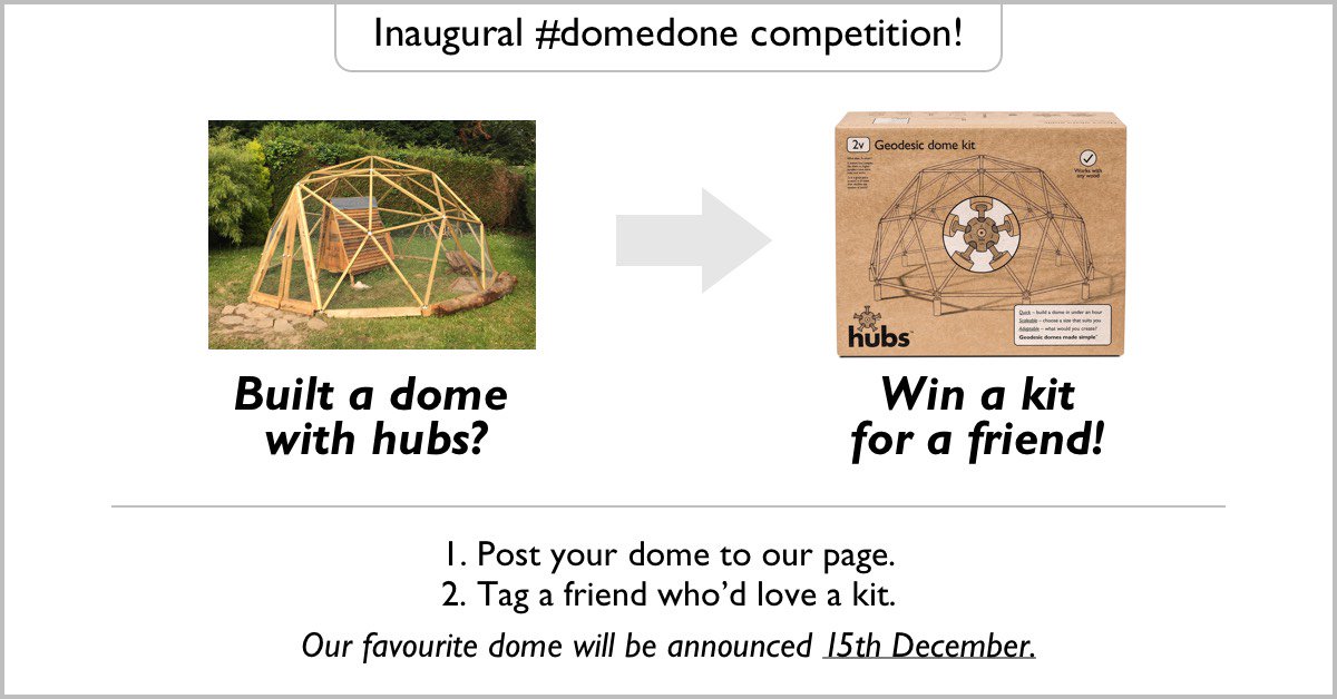 buildwithhubs's tweet photo. INTRODUCING THE INAUGURAL #DOMEDONE COMPETITION! We love seeing what you make and thought it’d be nice to reward our favourite. Post your #domedone to our page with a description and tag a friend who would love a kit. Winner announced on 15th December. https://t.co/a4U9TcMVDa https://t.co/28Ali2unQR