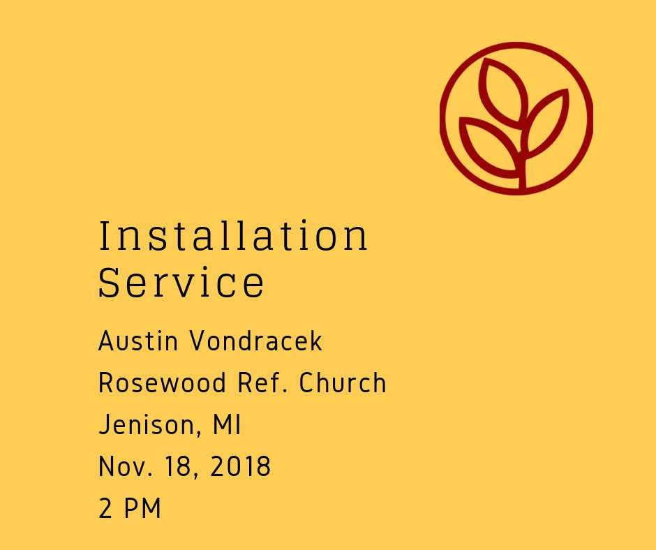 GlcClassis's tweet photo. Don't forget - We have an installation service for Austin Vondracek this Sunday, 2PM, at Rosewood Ref. Church.  See you there! https://t.co/RLaWKoMkD4