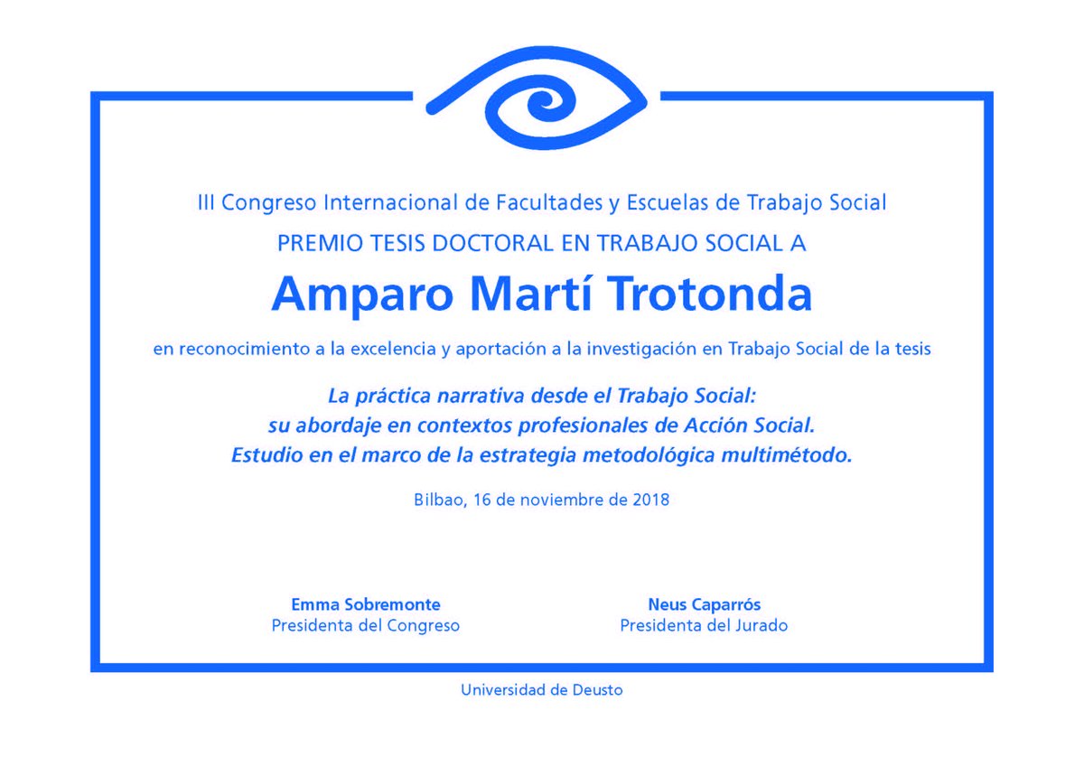 DeustoResearch's tweet photo. Premio Tesis Doctoral en Trabajo Social a Amparo Martí Trotonda por su tesis "La práctica narrativa desde el Trabajo Social:
su abordaje en contextos profesionales de Acción Social. Estudio en el marco de la estrategia metodológica multimétodo" #cifets2018 @deustoTrSocial https://t.co/f5b6wusXVU