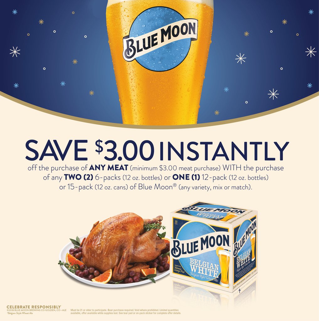 IBEVCedarRapids's tweet photo. SAVE $3.00 INSTANTLY off the purchase of ANY MEAT (minimum $3.00 meat purchase) WITH the purchase of any TWO (2) 6-packs (12oz. bottles) or ONE (1) 12-pack (12oz. bottles) or 15-pack (12oz. cans) of Blue Moon (any variety, mix or match). Valid 11/30/18 at participating locations. https://t.co/F87bTseRbA