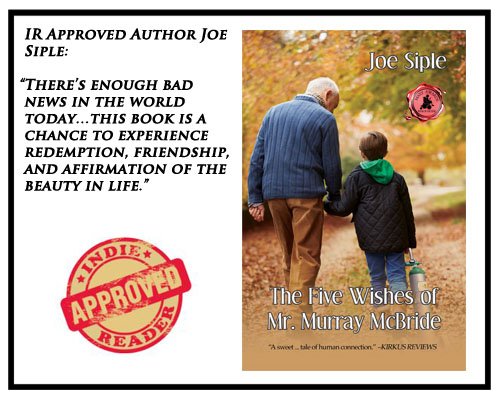 brwpublisher's tweet photo. Wonderful interview between @IndieReader and #BlackRoseWriting author Joe Siple (https://t.co/dPKpuPKtcq) on "The Five Wishes of Mr. Murray McBride" (https://t.co/rqWE5UlCSZ) #bookstagram #bibliophile #booknews #amreading #reading #indiereader #JoeSiple #family #friendship https://t.co/GuEBIIJSIq