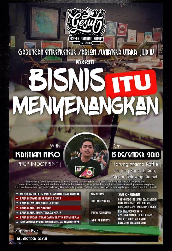 irwansyahaha's tweet photo. Gabungan Entrepreneur Sablon Sumut Jilid IV Gelar Seminar &amp; Workshop “Bisnis itu Menyenangkan” https://t.co/Spfljemuee https://t.co/r1iVW7kO2u
