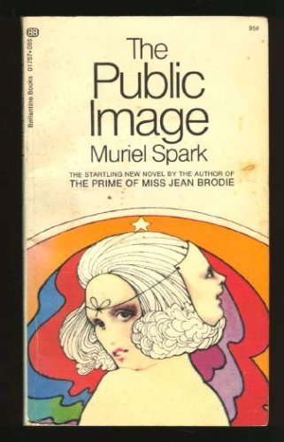 Another wonderful U.S. edition of Spark's 1968 @ManBookerPrize shortlisted 'The Public Image', from #BallantineBooks in 1969. #SparksBookCovers #MurielSpark100 #illustration #design