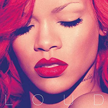 31. Loud - Rihanna