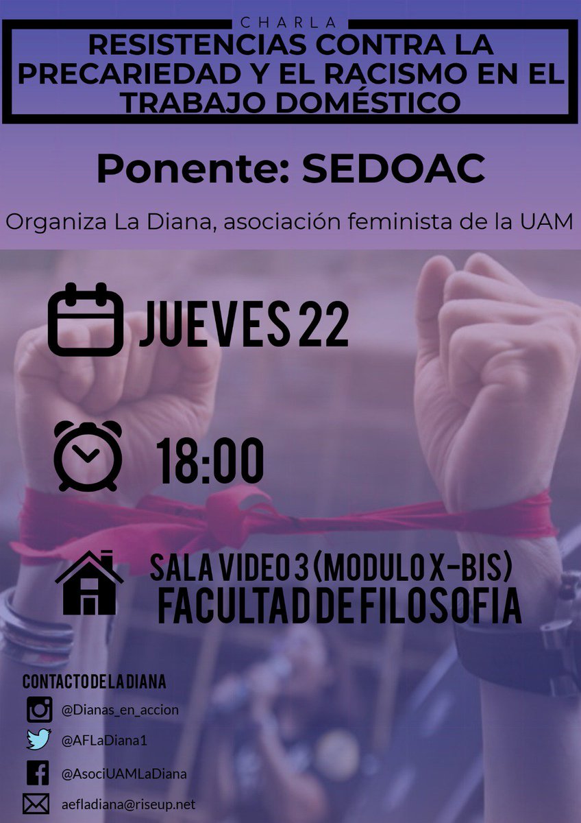 💪💜 Con motivo del Día contra la Violencia de Género, desde La Diana hemos preprado unas jornadas en la UAM.
Estais todas invitadas✨🌸

📌Jueves 22: Resistencias contra la precariedad y el racismo en el trabajo doméstico.