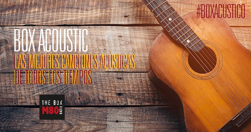 40ClassicJorge's tweet photo. Hoy viernes te proponemos un @m80box acústico. Buscamos en @m80radio_ esas canciones con guitarra suaves y acústicas que te encantan. ¿Cuál eliges? ¿Conoces alguna versión acústica de una canción que te mole?

¡Usa #BoxAcústico y pide la tuya! https://t.co/ovoNqaQkBU