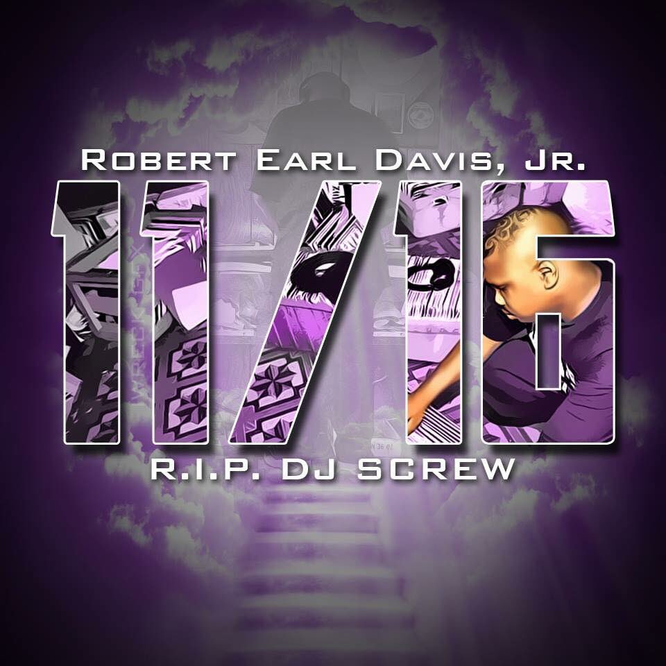 UandSforLife's tweet photo. 11/16 #RIPDJSCREW #RobertEarlDavisJr #WorldWideLegend #RealKingOfTheSouth #TheLegacyLives https://t.co/yZcygTDc8Q