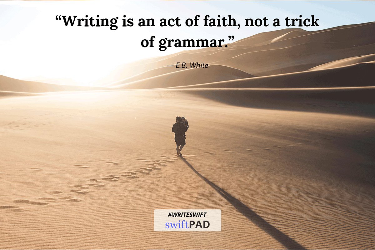 writewithwritaa's tweet photo. Writing is an act of faith, not a trick of grammar.
― E.B. White

Photo credit Raechel Romero

#NaNoWriMo #NaNoWriMo18 #nanowrimo2018 #writeSwift #amwriting #iamwriting #writerslife #WritingCommunity #writingtips https://t.co/QAMUiEheWl