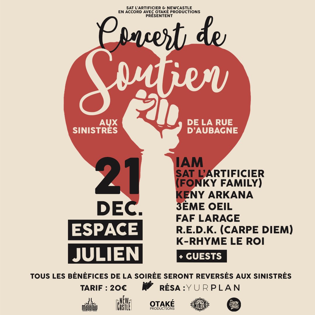 SatdelaFF's tweet photo. J'organise en partenariat avec @newcastlelabel un concert de soutien aux sinistrés de la rue d'Aubagne le 21 déc à l'@espace_julien🎤
Avec @IAM, Keny Arkana, 3ème Oeil, @FafLaRage, @REDKCARPEDIEM, @KRHYMELEROI + guests
Billetterie ouverte lundi 19/11 - 10H
https://t.co/5yQvsvbmph https://t.co/81Go2vcHvX