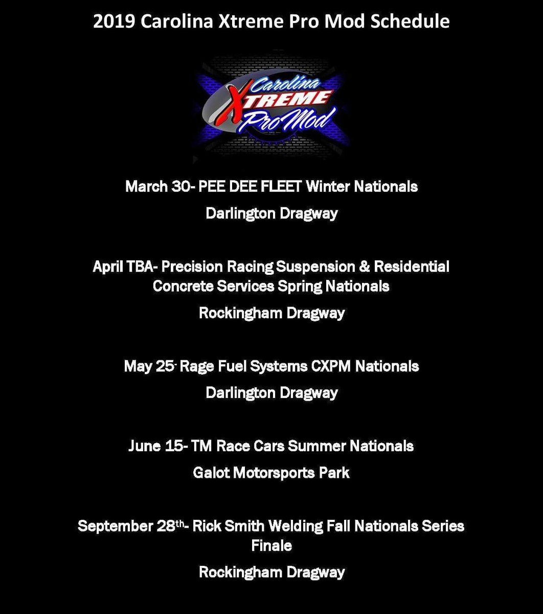 Carolinaxtreme's tweet photo. The 2019 Carolina Xtreme Pro Mod schedule. We hope to have the April date announced soon. https://t.co/aqH1RsCpNL
