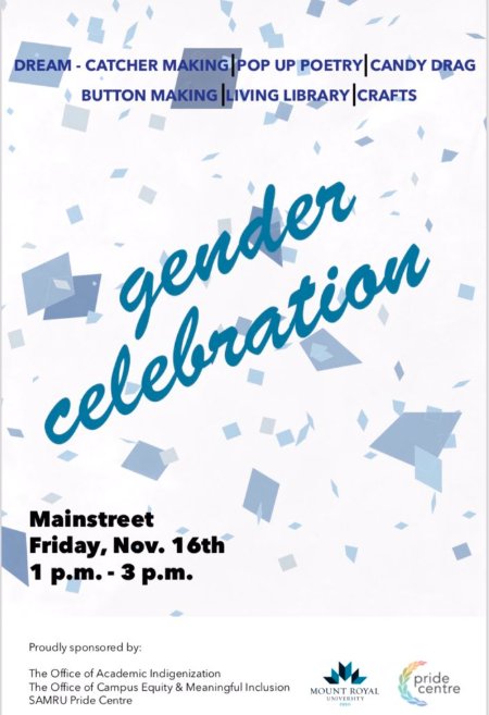 Today at #MRU | How to Use Pronouns presentation 2 - 4 p.m. and on Main Street from 1- 3p.m. there is a celebration of gender diversity including music, crafts, pop-up poetry, candy, dream catcher making. <a href="/SAMRUBuzz/">Students' Association of Mount Royal University</a> <a href="/IndigenousOAI/">OAI Mount Royal</a> #campusequity #meaningfulinclusion