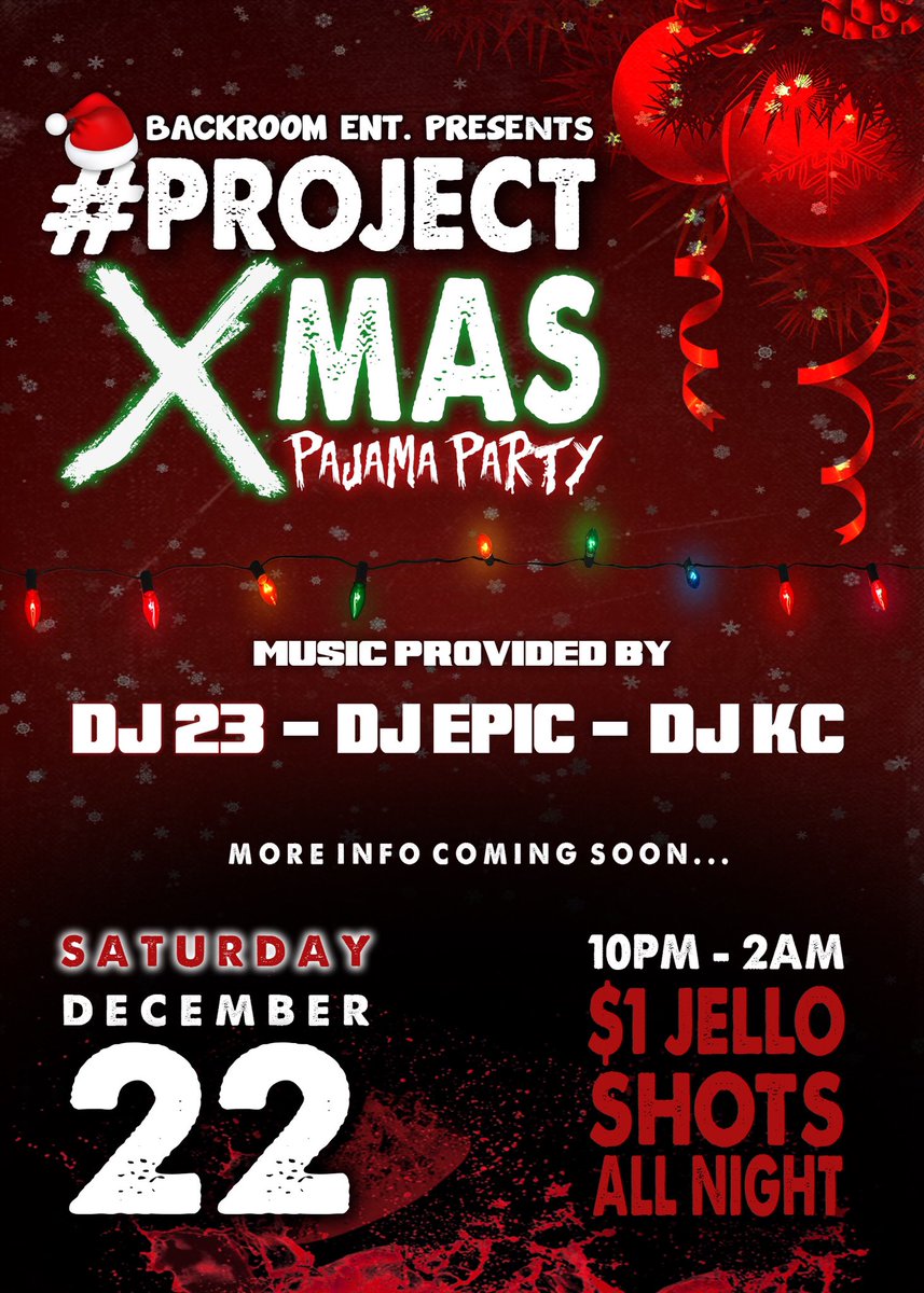DJ23_LIVE's tweet photo. #PROJECTXMAS ❌ CHRISTMAS PAJAMA PARTY🎄SATURDAY DECEMBER 22 • $1 JELLO SHOTS ALL NIGHT🥤• THE BIGGEST CHRISTMAS PARTY IN ATLANTA • LOCATION TBA • @DJ23_LIVE @RayKelso @coolaskc #CAU #Spelman #Morehouse #AUC #GaTech #GaState https://t.co/6CVKiHufcB