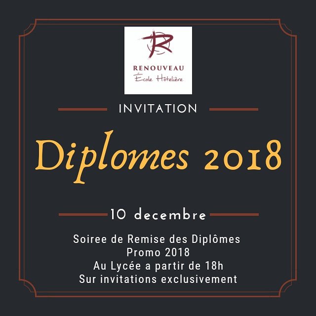 LyceeRenouveau's tweet photo. Soiree de #RemisedesDiplômes #PROMO2018 - Lundi 10 Décembre 18h - Uniquement sur invitation. #Bacsthr #BACPROcuisine #BTSMHR #CAPrestaurant #Brevetdescolleges https://t.co/0R1xmvXAxt