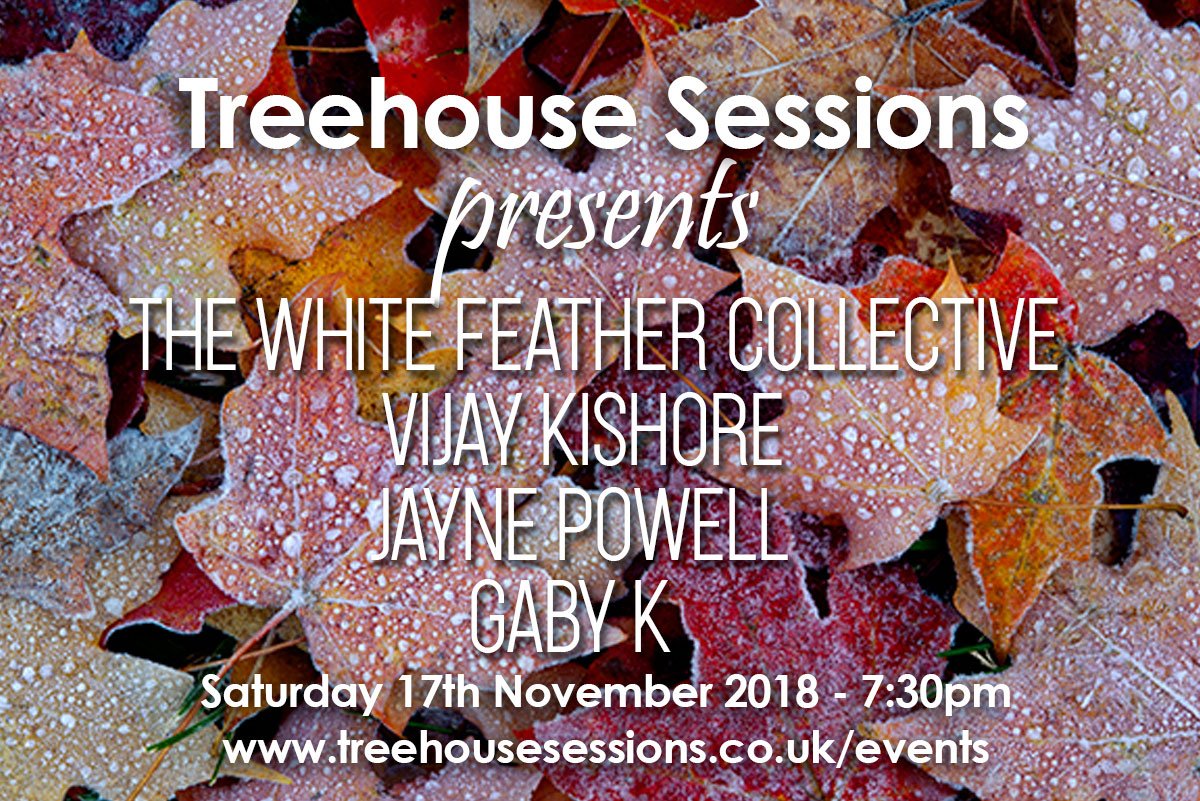 thesesessions's tweet photo. Get your tickets for 17th November Treehouse Sessions, now, we really want a bumper crowd for this session, we have some great acts too...

@JaynePowell6 @TWFCollective @vijaykishore

https://t.co/ehCL2NsoA1 - https://t.co/Euj9iY5OZ6 https://t.co/FOE0xNvEbD