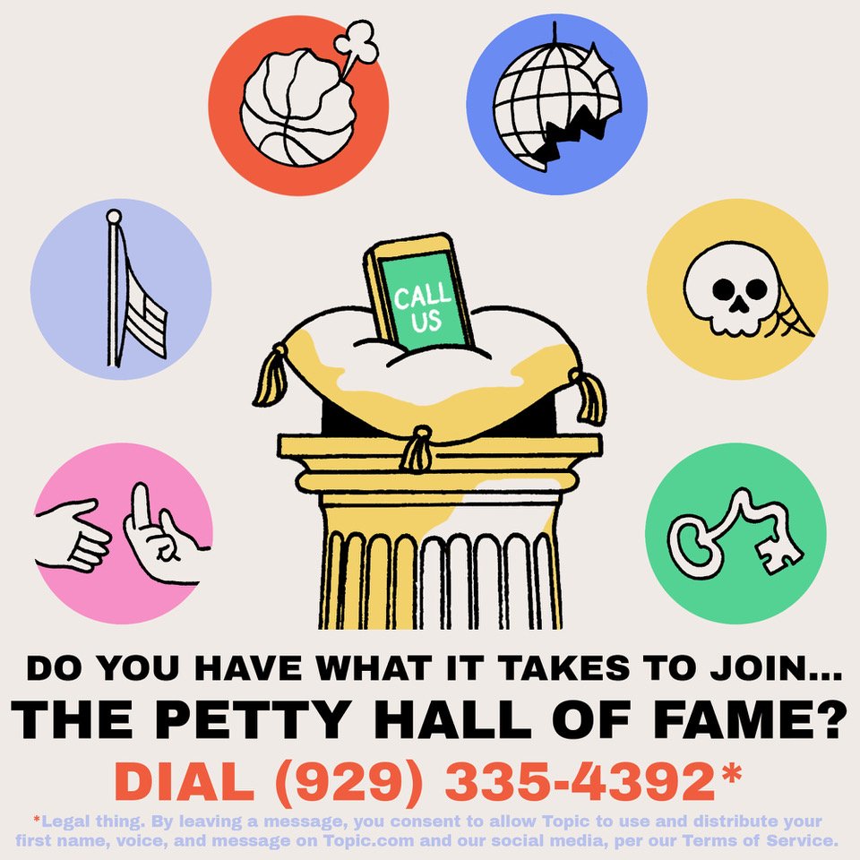 Have you ever done something seriously petty? We want to hear all about it! https://go.topic.com/2DGObel