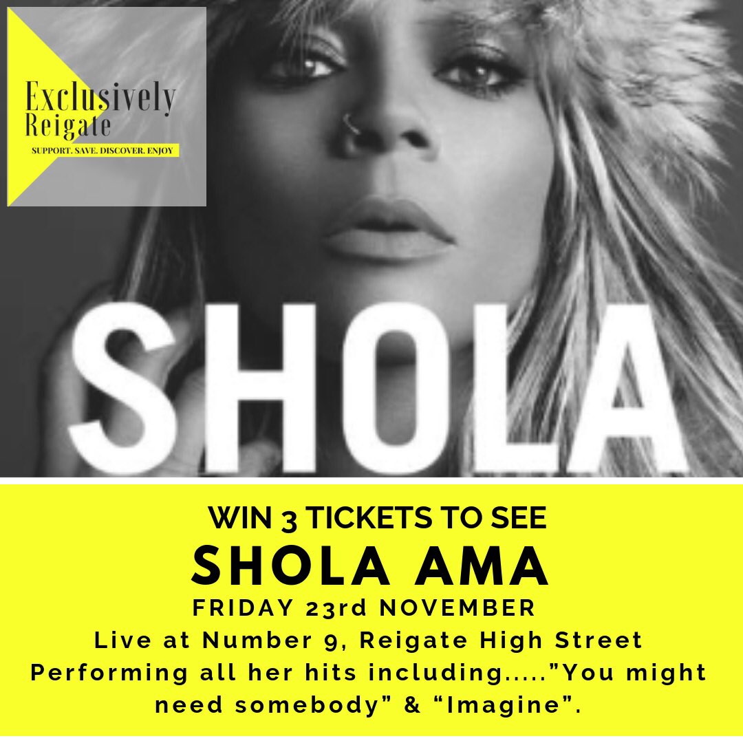 #WIN 3 tickets to see 90’s pop beauty SHOLA AMA live next Friday at No.9 in #reigate - she’ll be performing classic such as ‘you might need somebody’ and many more! 
To enter: like &amp; tag your two besties that you’ll take with you. 
Competition closes on 20.11.18