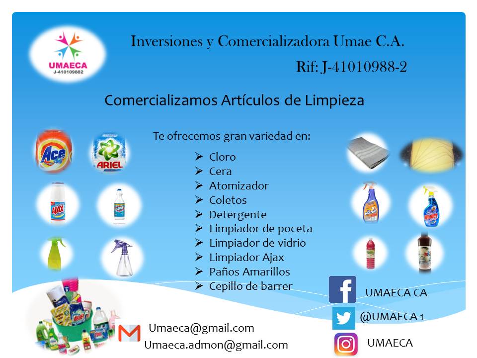 Inversiones y Comercializadora Umae C.A. Te invita a comercializar tus articulos de limpieza, Escribenos al privado, haciendonos todas tus preguntas, y comentandonos todas tus ofertas, Puedes pedir tú cotizacion a nuestro correo: Umaeca@gmail.com