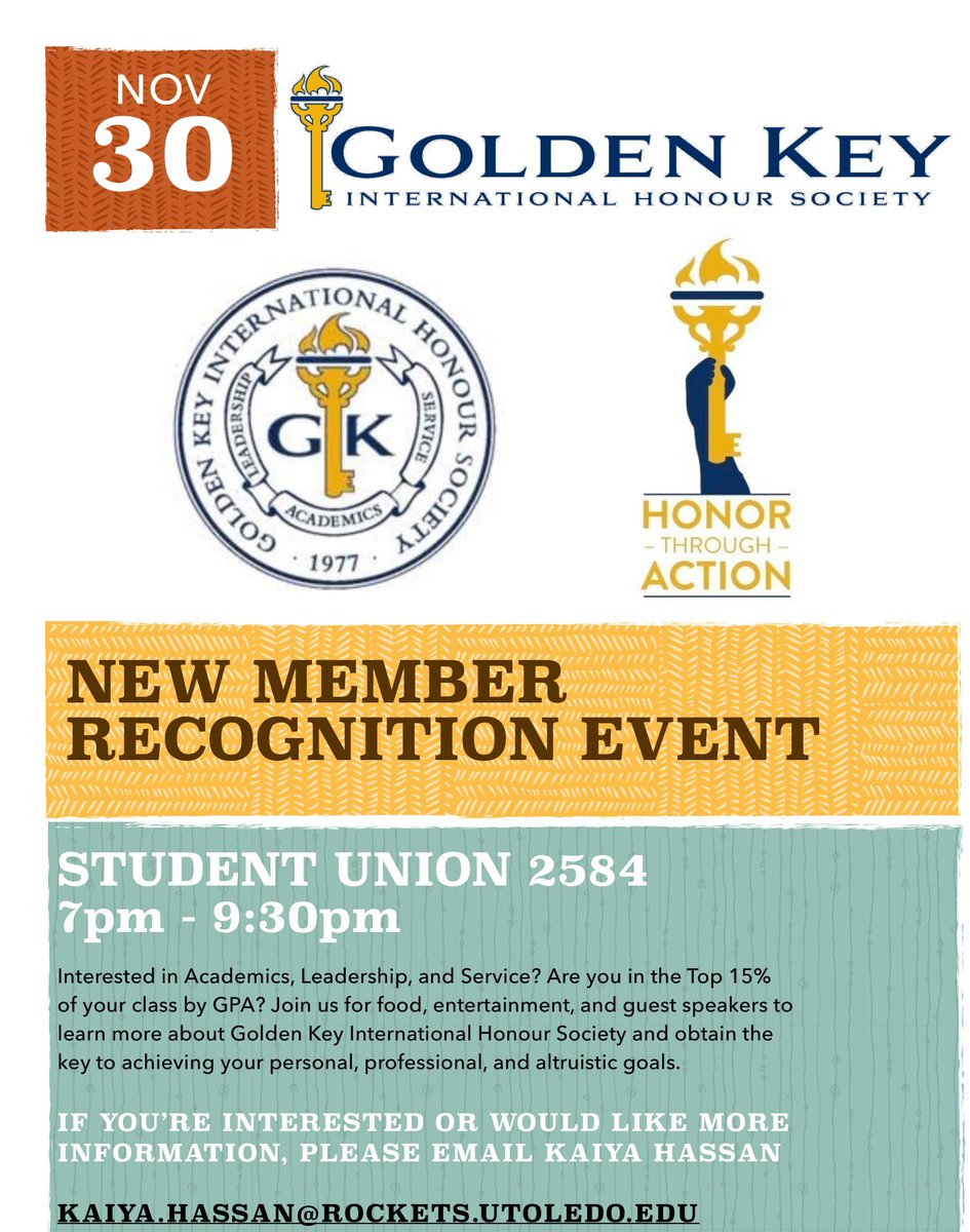 UT_GoldenKey's tweet image. GOLDEN KEY NEW MEMBER RECOGNITION EVENT -UNIVERSITY OF TOLEDO
UNION 2584
7.30pm - 9:30pm
IF YOU’RE INTERESTED OR WOULD LIKE MORE
INFORMATION, PLEASE EMAIL: 
KAIYA.HASSAN@ROCKETS.UTOLEDO.EDU