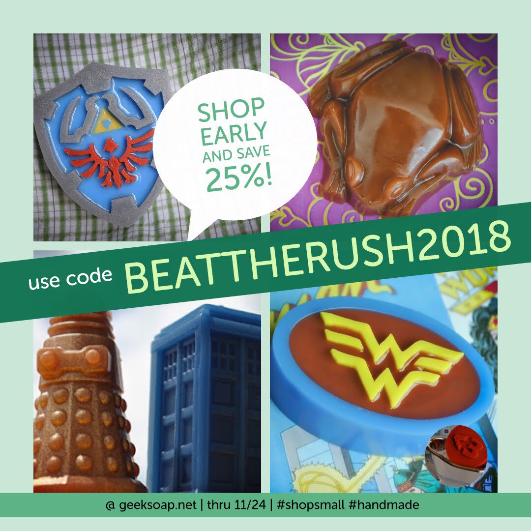 geeksoap's tweet image. Happy Friday! Just over a week left to save 25% when you shop early at GEEKSOAP.net! Use code BEATTHERUSH2018 instagram.com/p/BqQMU20nO2o/ #geeksoap #shopsmall #handmade #sale