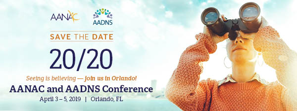Registration is now open for the 2019 AANAC and AADNS Conference, April 3 - 5, in Orlando at the Rosen Centre Hotel! Learn more and register today: ow.ly/JIFh30mEopj