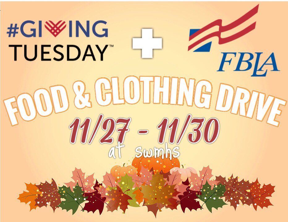 swmhsfbla_gt's tweet photo. SWMHS FBLA is hosting a donation drive from 11/27-11/30! Donations can include nonperishable foods and wearable clothing. Bins will be located by the auditorium. We encourage you to participate! https://t.co/CGVr04dhDD