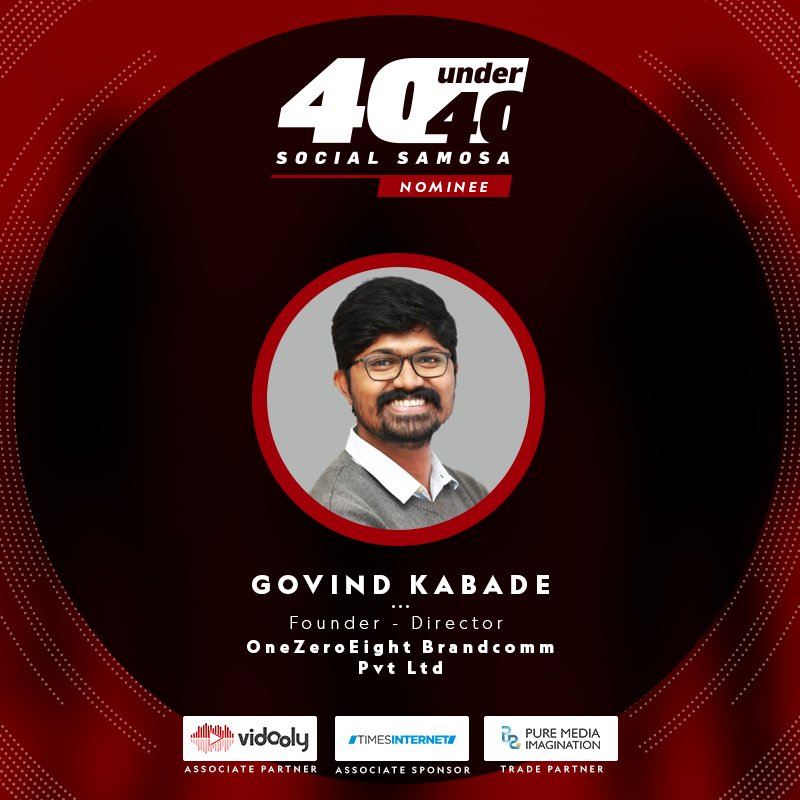 108_Pune's tweet photo. We are happy to share the new &amp; our best wishes to @GovindvKabade for being nominated for the #40Under40 Nominees #40Under40 #SocialSamosa #OneZeroEightPune #Branding https://t.co/vqzA5NUNvj https://t.co/wbhaZ32ThW