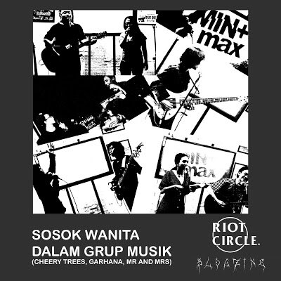 hellokepsir's tweet image. Riot Circle Zine : Sosok Wanita Dalam Grup Musik! #kepsir #MINmax
kepsir.com/2018/11/sosok-…
