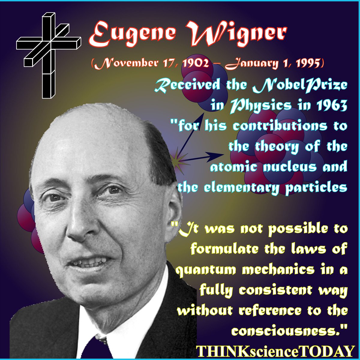 TsTscience's tweet photo. #today on the #November17th 1902, Eugene Wigner was born. He was a #Hungarian- #American theoretical #physicist, #Engineer and #mathematician. He received the Nobel Prize in #physics in 1963 "for his contributions to the theory of the atomic nucleus and the elementary particles. https://t.co/isutjgDxoe