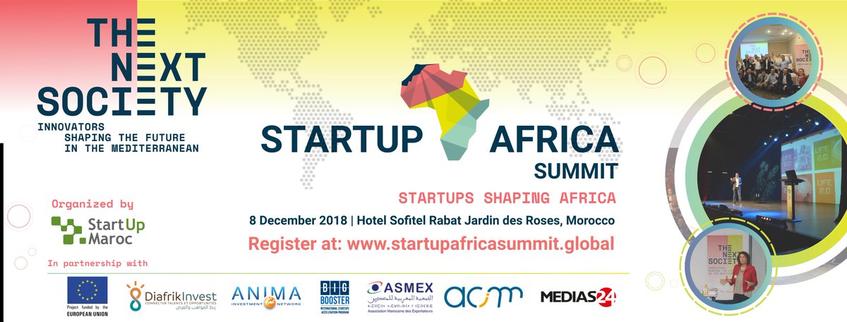 Join us for StartUp AFRICA SUMMIT 2018 by <a href="/Startup_Morocco/">StartUp Maroc</a>, <a href="/TheNext_Society/">THE NEXT SOCIETY</a> &amp; <a href="/DiafrikInvest/">DiafrikInvest</a>, December 8th, 2018 @ Hotel Sofitel Rabat Jardin des Roses, Morocco
Register at : startupafricasummit.global