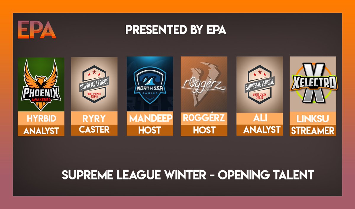 SupremeLeaguee's tweet photo. we would like to announce our opening talent for winter, brought to you by @EPA_eSports! https://t.co/61s6j72MbV