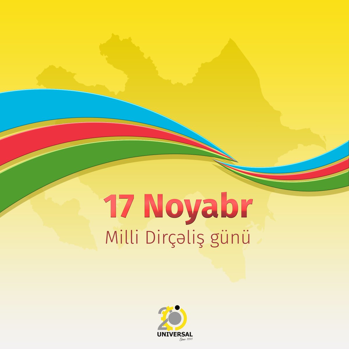 Xalqın istiqlal mübarizəsinin əsas mərhələlərindən biri olan 17 noyabr – Milli Dirçəliş Günü münasibəti ilə bütün Azərbaycan xalqını ürəkdən təbrik edirik!

Website: universal-az.com/web/

#Universal #UniversalPro #UniversalProMMC #DirçəlişGünü #17noyabr #RevivalDay #17november