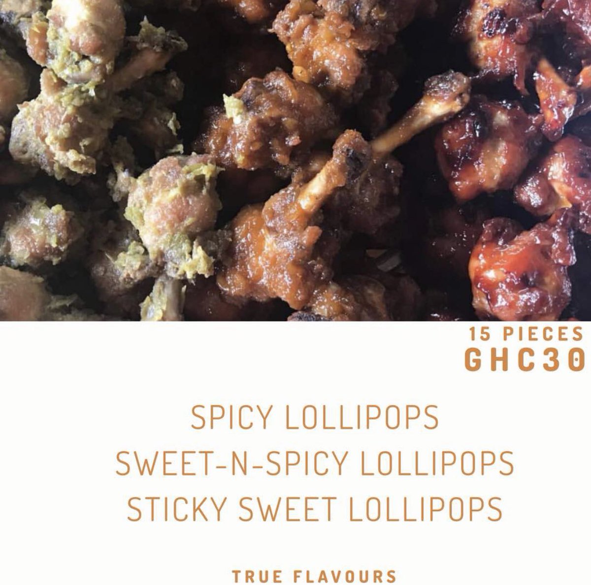 Mini menu!!! You’d love our chicken!!! 
Call or text 0274420765 to order!!!! #orderinadvance 
#chickenlollipop🍗 #spicy #sweetandspicy #stickysweet #trueflavoursgh 🍗🍭