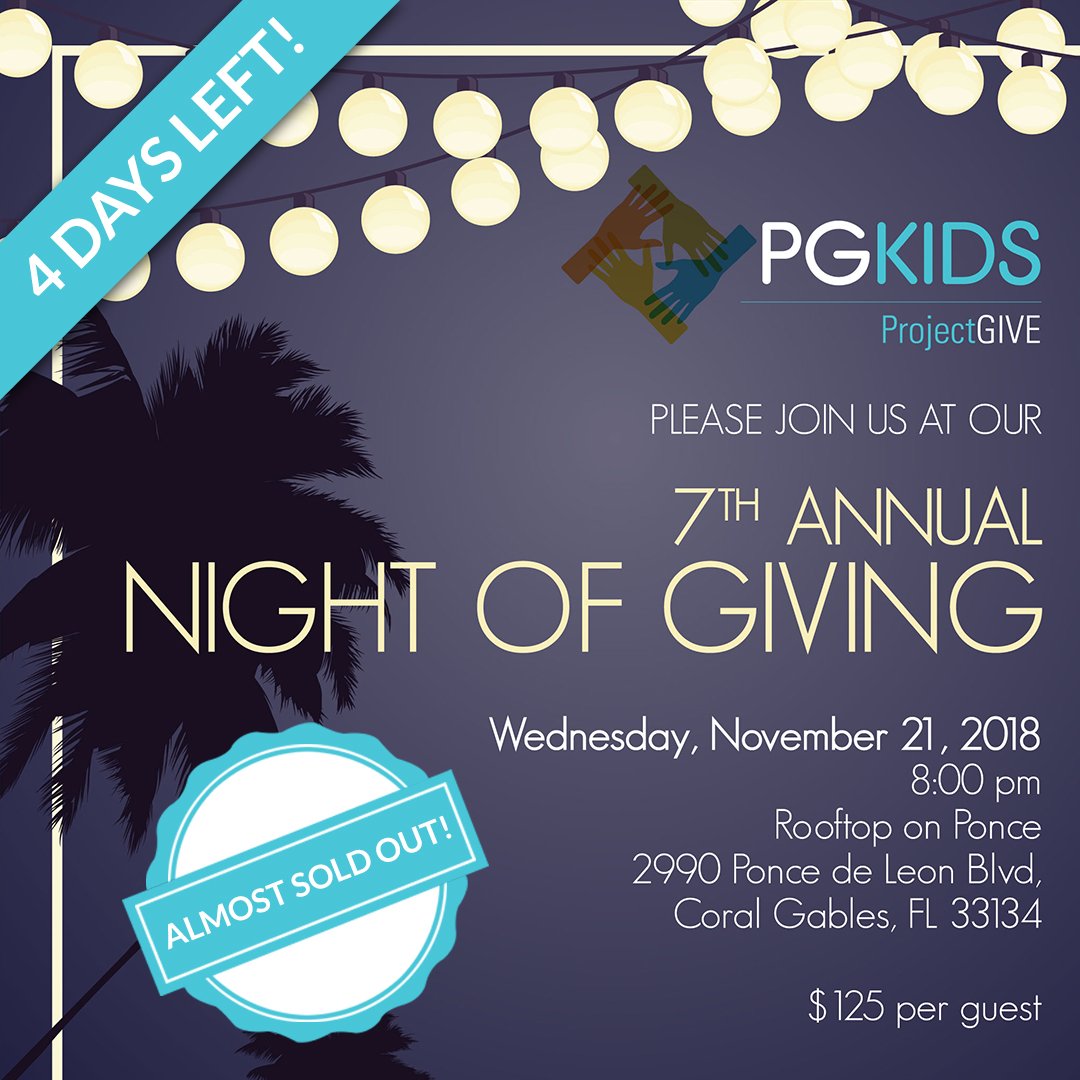 Only 4 days left! Reserve your tickets for #NightofGiving on November 21st, 2018! Make a #donation and difference to #kids all while enjoying an open bar and live music! Get your tickets now bit.ly/2y3ghLu #PGKids #nonprofit #coralgables #miami #southflorida #giveback