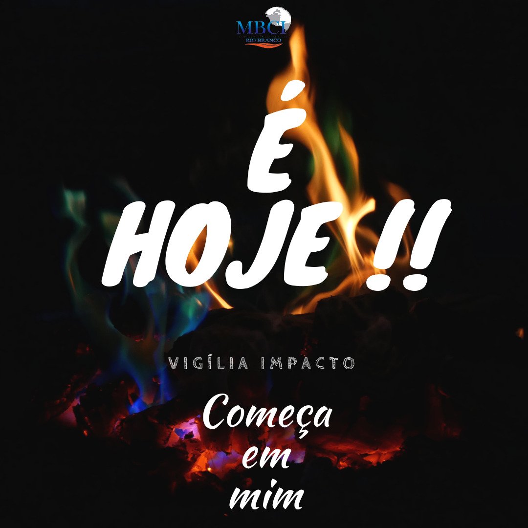 RedeImpactoRB's tweet photo. O dia mais esperado chegouuuu!!! 🎉🎉🎉
Vigília "começa em mim" grandes coisas o Senhor fará e você não vai ficar de fora né? Se fosse você corria e chamava a galera porque VAI SER FIREEEEE!!! 🔥🔥🔥 
Hoje às 22:00H na Mbci - Rio Branco https://t.co/XxoYKZs6VZ
