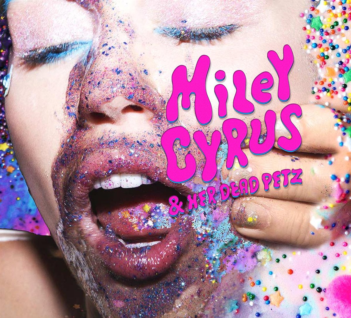 96. Miley Cyrus & Her Dead Petz - Miley Cyrus