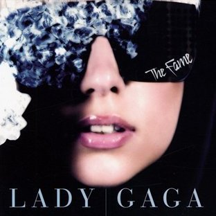 100. The Fame - Lady Gaga