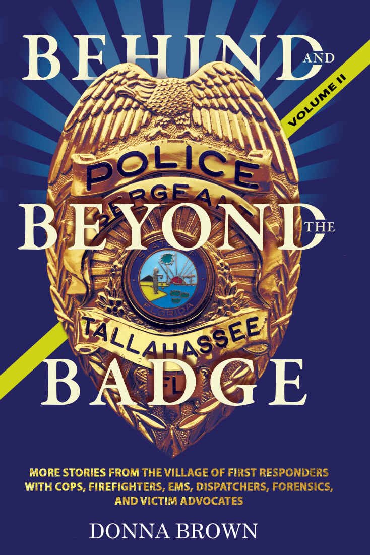 donnab213's tweet image. Volume 2 now available in eBook on Amazon! So grateful these amazing people opened their hearts and let me tell their stories!  @ReadLocalFLA @myFAPA #Tallahassee #nonfiction #ThinBlueLine #author #BookClub #Heroes #grateful
