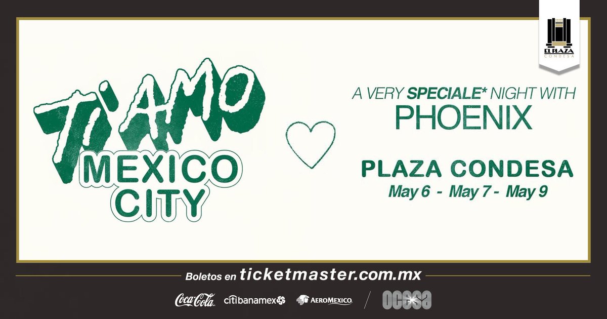 IndieMagMexico's tweet photo. 💚 @wearephoenix: 6, 7 y 9 de mayo - 9:00 p.m. 💚
Venta general: a partir del viernes 23 de noviembre a las 12:00 p.m. en la red @Ticketmaster_Me.
Precios: https://t.co/4UwFKnrauR
#TiAmoMx #PhoenixMx https://t.co/vO6YY3a1e9