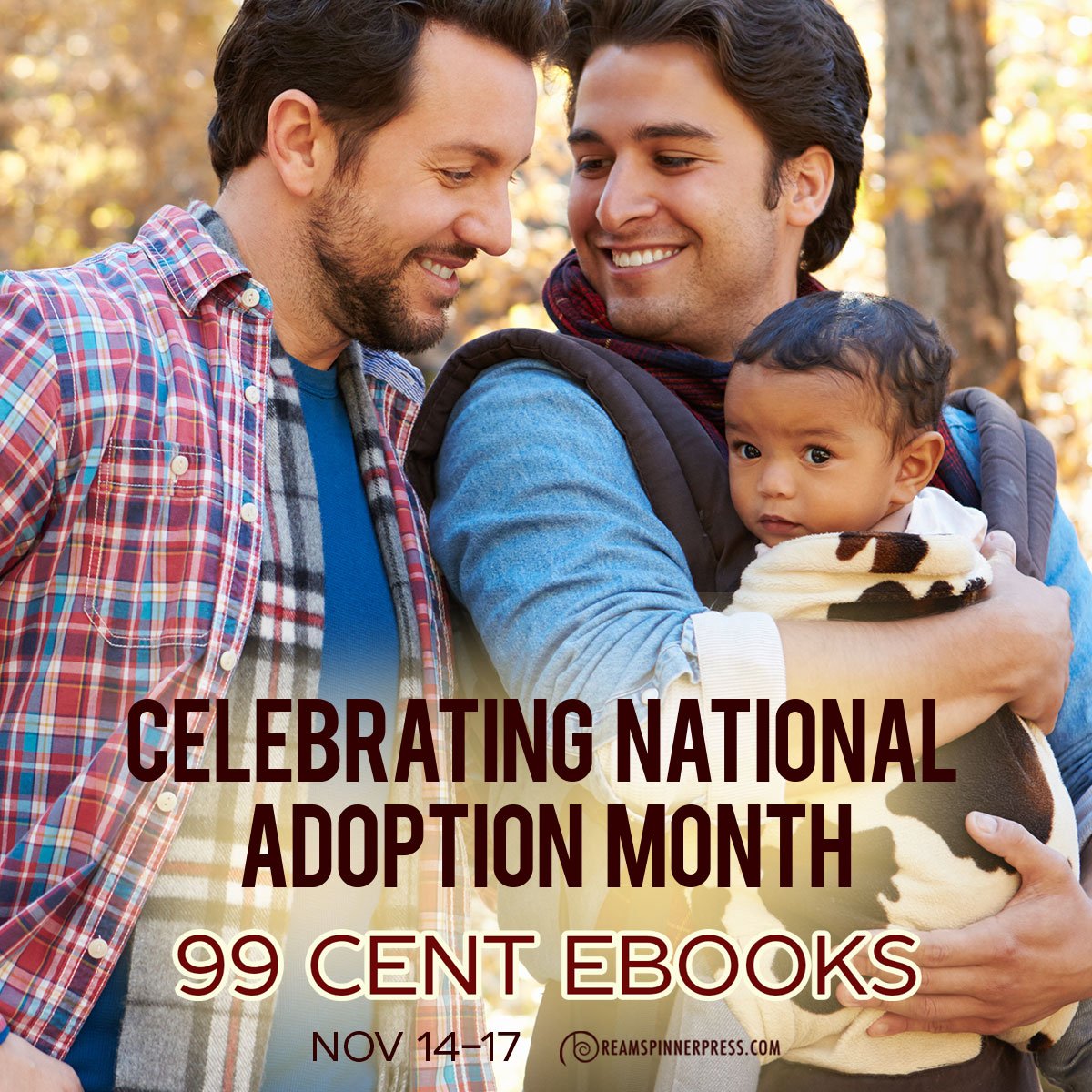 dreamspinners's tweet photo. Family-building romances featured in our celebration of National Adoption Month. Selected eBooks are 99-cents through 11:59 PM ET. Titles by @amymaclane @SkylarMCates @MaryCalmes @andrewgreybooks @ka_mitchell @tessacardenas  @GameOverStation  @mariesexton https://t.co/Q9pZ9SQaDr https://t.co/2zrKmRFi1I