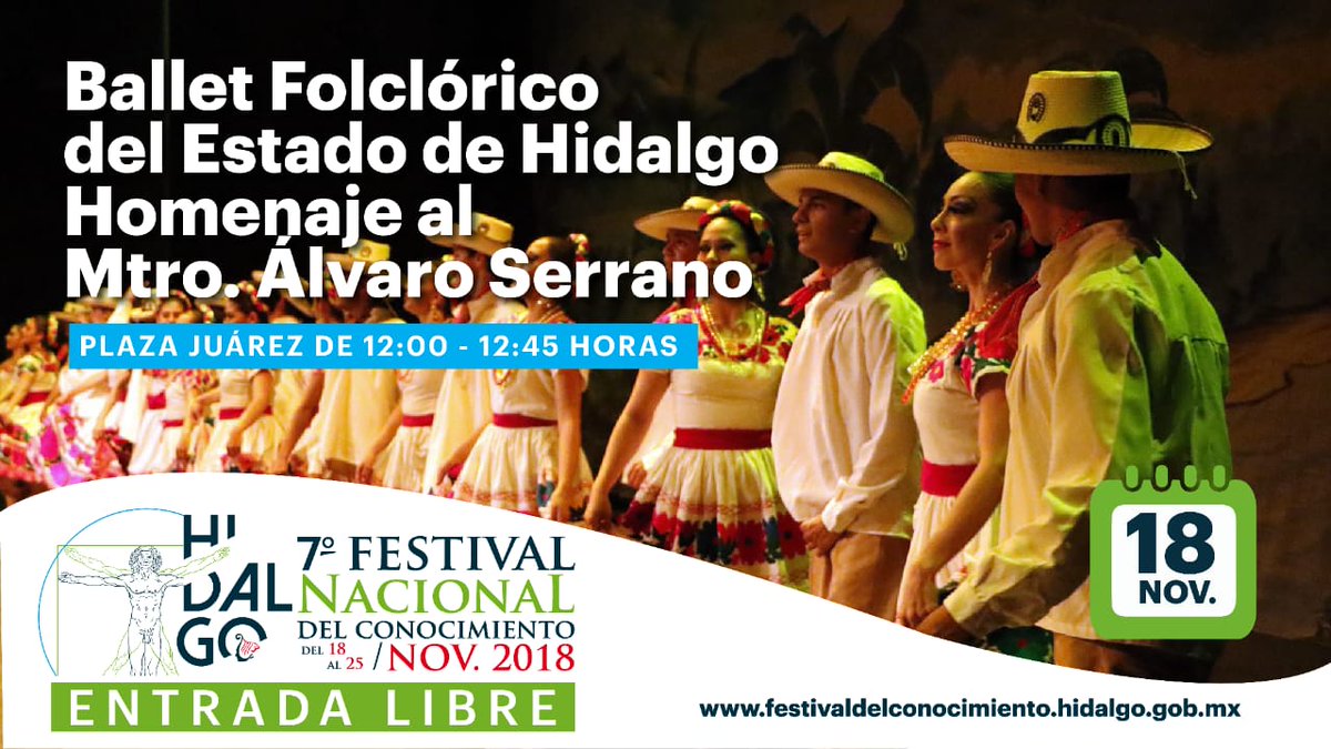 omarfayad's tweet image. Asiste este domingo 18 de noviembre, a las 12:00 horas, a Plaza Juárez y disfruta de la presentación del Ballet Folclórico del Estado de Hidalgo en el marco del 7° Festival Nacional del Conocimiento de la @UNAM_MX. #ArteYCienciaParaTodos