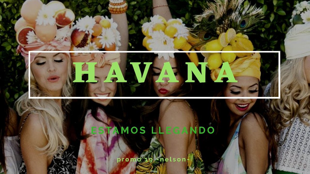 HAVANA2019's tweet photo. #la19estallegando Havana, tus noches cambian, se viene con toda la mejor onda. https://t.co/yrQ28mQm9Z
