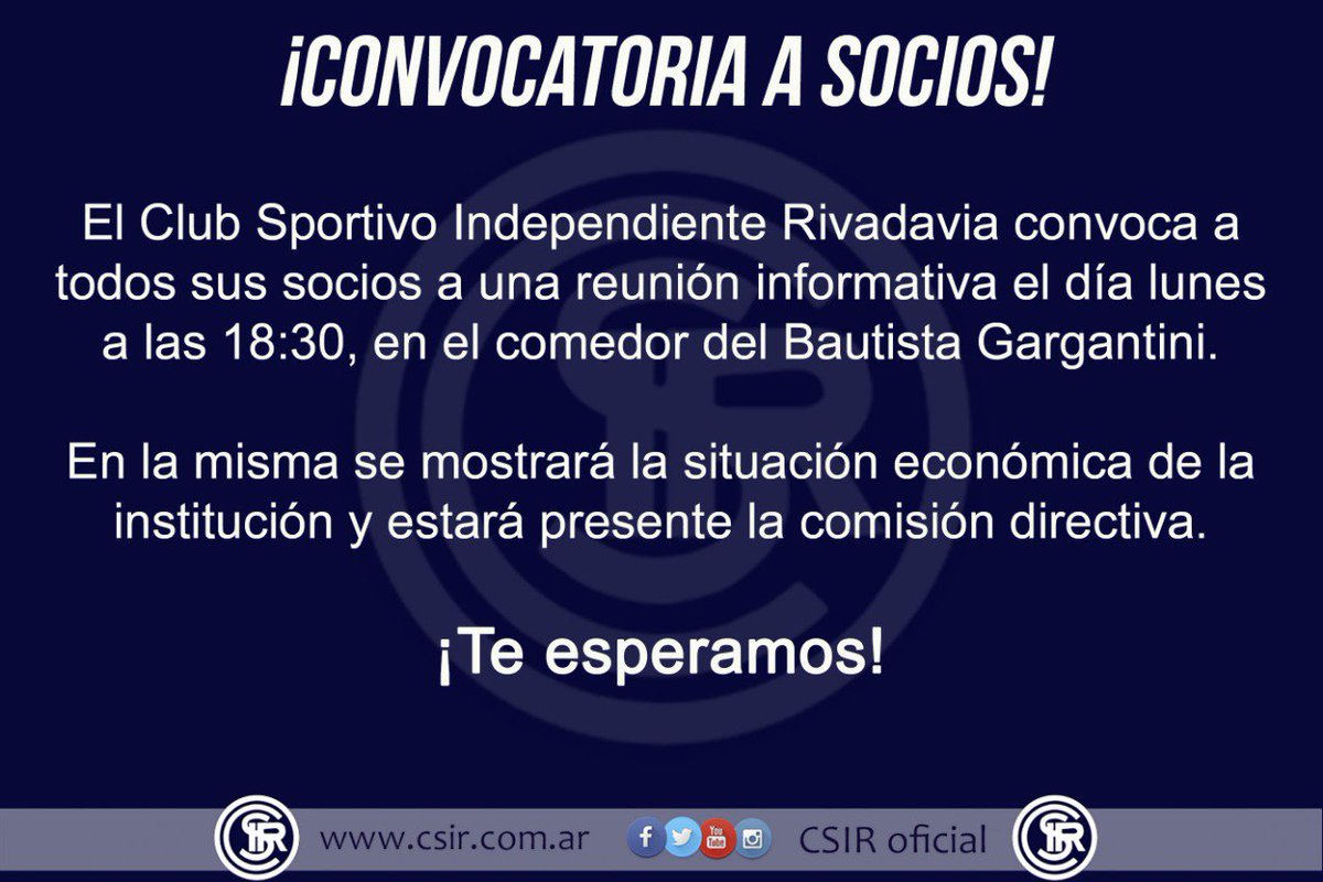CSIRoficial's tweet photo. ¡CONVOCATORIA A SOCIOS!

El CSIR convoca a todos sus socios a una reunión informativa el día lunes a las 18:30, en el comedor del Bautista Gargantini. 

En la misma se mostrará la situación económica de la institución y estará presente la comisión directiva. 

¡Te esperamos! https://t.co/Y7uDUCHx07