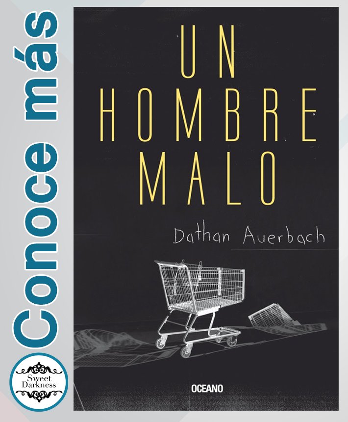 SweetDarknessB's tweet photo. Conoce más: "Un hombre malo" de Dathan Auerbach. Traído por @OceanoMexico ¿Alguien intrigado por este libro? 😮
Enlace: https://t.co/lamAt8CpSf
______
#Unhombremalo #DathanAuerbach #EditorialOcéano #Novedad #ConoceMás #Novedadliteraria #sinopsis #Goodreads #PrimerosCapítulos https://t.co/4c3teRcF21