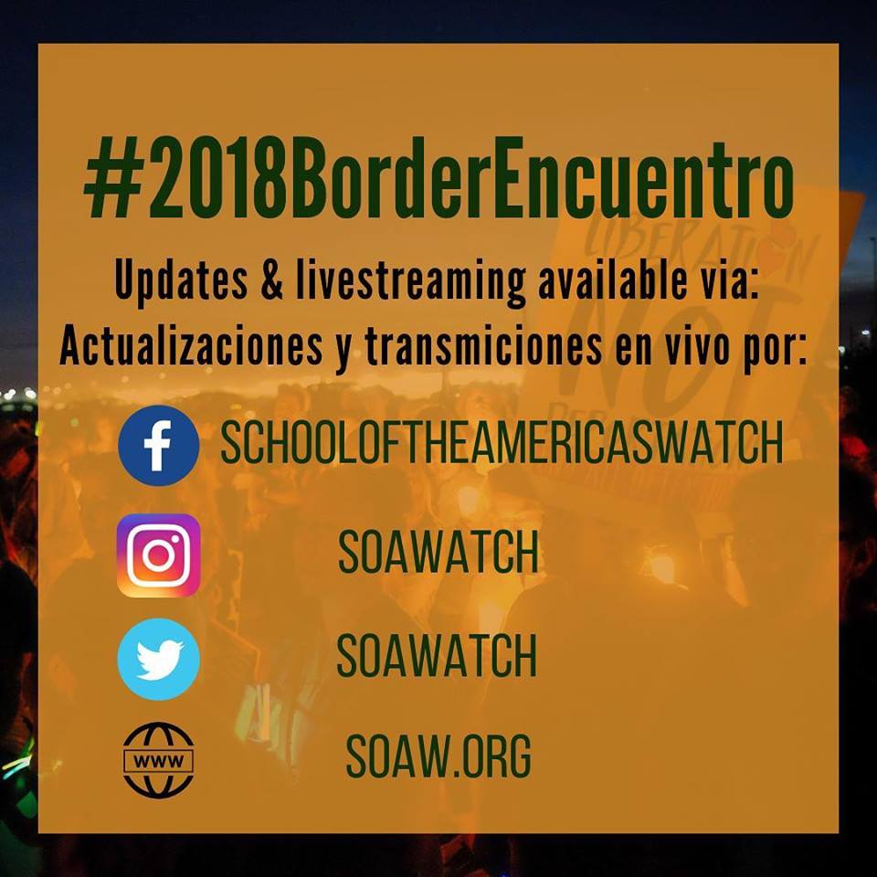 SOAWatch's tweet photo. #BorderEncuentro2018 #LucharCrearPoderPopular #StruggleCreatePowerToThePeople #NoBordersNoWalls #SOAWatch #CloseSOA #NoMásSOA https://t.co/iInNQvPXbB