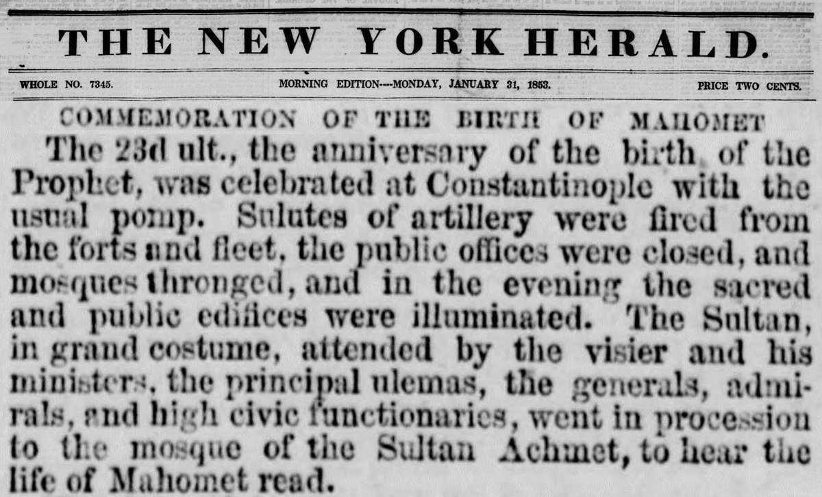 OttomanArchive's tweet photo. The New York Herald, January 31, 1853 (Reporting on the Celebration of Mawlid An-Nabi, the Birth of the Prophet Muhammad [ﷺ] in Istanbul)

Amerikan Basınında "İstanbul'da Mevlid Kandili" Haberi, The New York Herald, 31 Ocak 1853 https://t.co/RT2FB12lBd