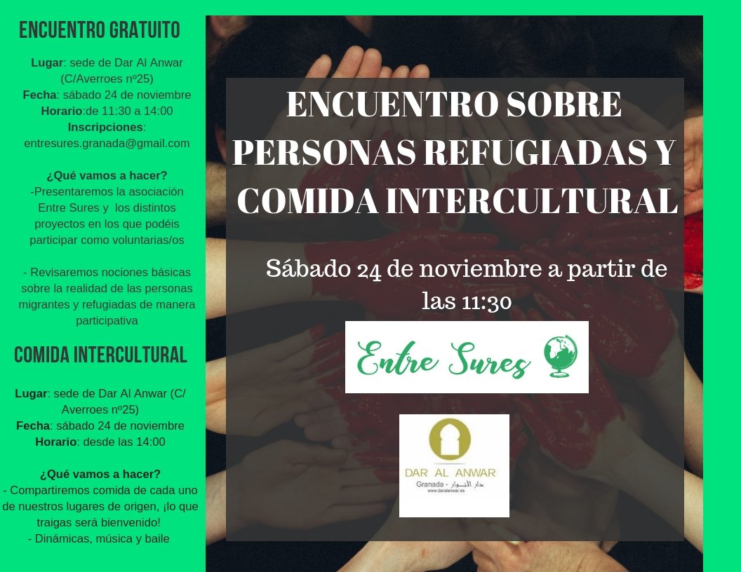 EntreSures's tweet photo. Encuentro sobre personas refugiadas + comida intercultural el próximo sábado 24 de noviembre en #Granada #refugiados #migraciones #voluntariado https://t.co/tLGSdppahP