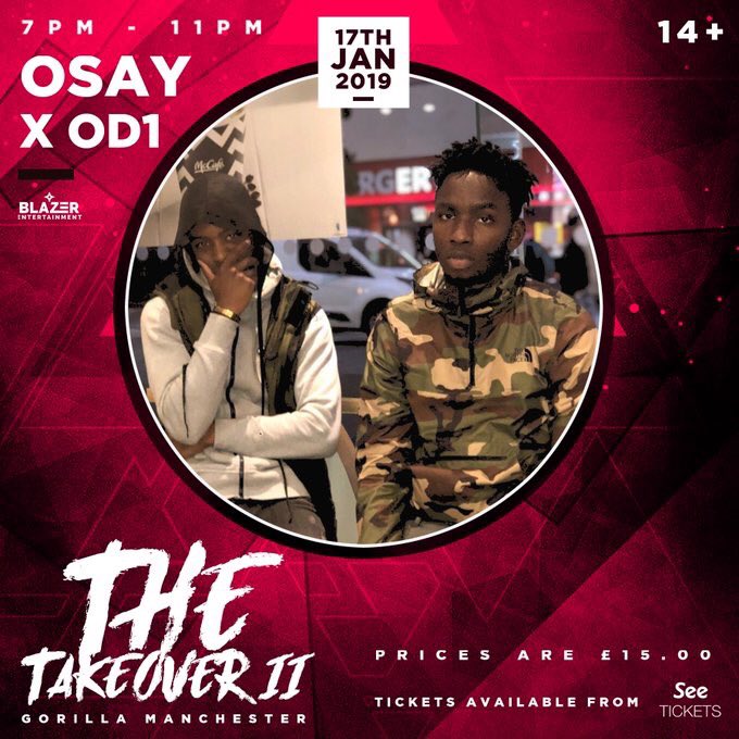 BlazerEntUK's tweet photo. ANNOUNCEMENT...@ap_capsmusic Osay x od1, Tunde, @OfficialCulps all CONFIRMED acts for the first wave of artists for the Takeover 2 at @thisisgorilla - 17th January gonna be a madness...stay locked for more announcements...Tickets go live Monday 10am https://t.co/g7BfICOIZo