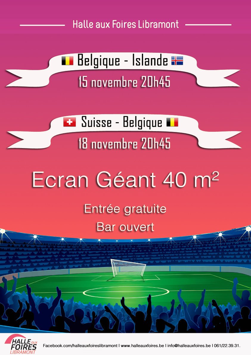 Le foot dimanche soir, c'est sur écran géant de 40 m² à la <a href="/HalleAuxFoires/">Halleauxfoires</a>  de Libramont !  Entrée gratuite.